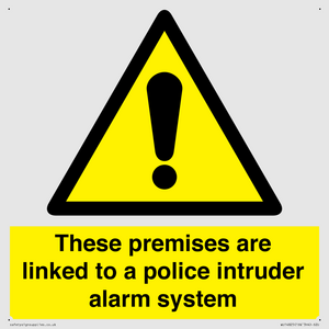 Premises are linked to police alarm